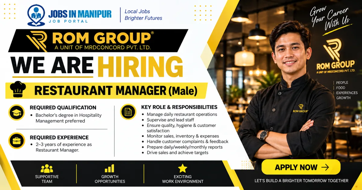 ROM Group Restaurant Manager job vacancy in Manipur – Jobs in Manipur