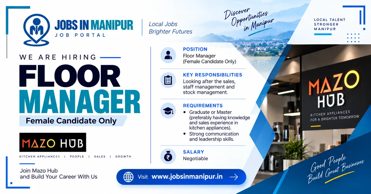 Floor Manager job vacancy at Mazo Hub in Imphal, Manipur